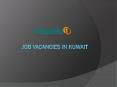 Find Latest Job Vacancies in Kuwait - Wazeefa2 PowerPoint PPT Presentation