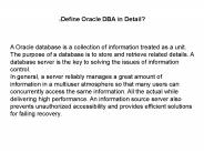 Define Oracle DBA in Detail?