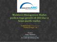 Workforce Management Market predicts huge growth till 2021 due to Asian-pacific market. PowerPoint PPT Presentation
