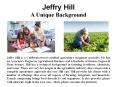 Jeffry Hill - A Unique Background PowerPoint PPT Presentation