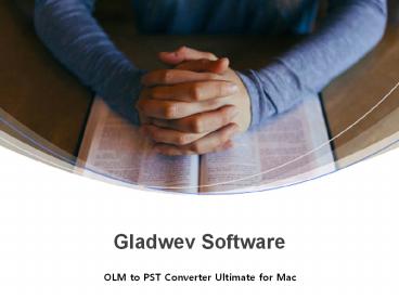 OLM to PST Converter Full Version Download