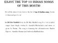 Enjoy The Top 10 Indian Songs Of This Month! PowerPoint PPT Presentation