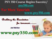 PSY 350 Course Begins Success / psy350dotcom
