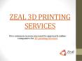 3D Printing Services Australia – Zeal 3D Printing Services PowerPoint PPT Presentation