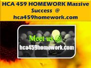 HCA 459 HOMEWORK Massive Success @ hca459homework.com (1)