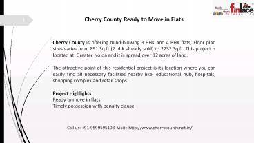 Cherry County Ready to Move in Flats @ +91-9599595103