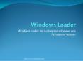 Windows loader PowerPoint PPT Presentation