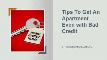 Tips To Get An Apartment Even with Bad Credit