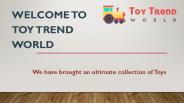 Trending toys