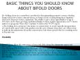 BASIC THINGS YOU SHOULD KNOW ABOUT BIFOLD DOORS PowerPoint PPT Presentation