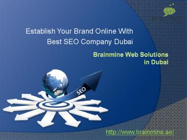 Establish Your Brand Online With Best SEO Company in Dubai