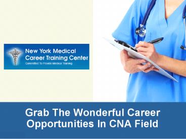 Reasons Behind Why Being a CNA Makes Such a Great Career Choice.