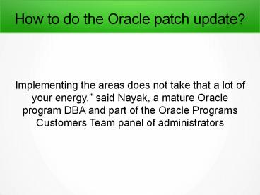 How to do the Oracle patch update? presentation | free to download