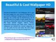 Beautiful & Cool Wallpaper HD PowerPoint PPT Presentation