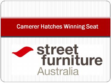 Camerer Hatches Winning Seat