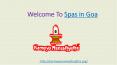 Spas in Goa PowerPoint PPT Presentation
