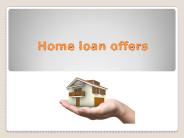 Home loan offers