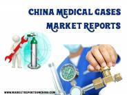 China Medical Gases Market Report