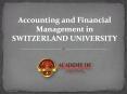 Accounting and Financial Management in SWITZERLAND UNIVERSITY PowerPoint PPT Presentation
