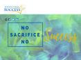 No Sacrifice, No Success PowerPoint PPT Presentation