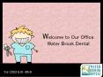 Excellent Dental Services on Offer at Water Brook Dental PowerPoint PPT Presentation