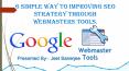 6 Simple Way To Improving SEO Strategy Through Webmasters Tools PowerPoint PPT Presentation