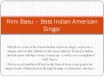 Rimi Basu - One of The Best Indian American Singers PowerPoint PPT Presentation