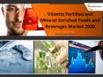 Vitamin Fortified and Mineral Enriched Foods and Beverages Sales Market (Industry) PowerPoint PPT Presentation