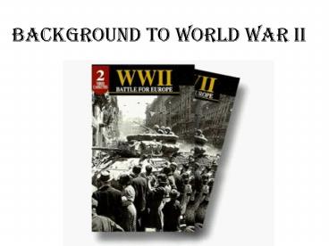 Background to World War II