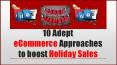 10 Adept eCommerce Approaches to boost Holiday Sales (1)