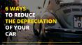 6 Ways To Reduce The Depreciation of Your Car PowerPoint PPT Presentation