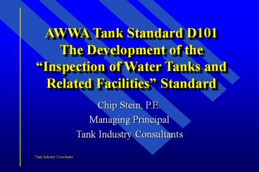 AWWA Tank Standard D101 The Development of the 