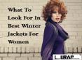 What To Look For In Best Winter Jackets For Women PowerPoint PPT Presentation