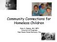 Community Connections for Homeless Children PowerPoint PPT Presentation
