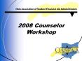 2008 Counselor Workshop PowerPoint PPT Presentation
