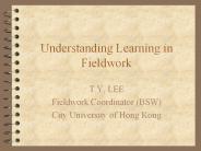 Understanding Learning in Fieldwork