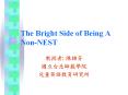 The Bright Side of Being A Non-NEST PowerPoint PPT Presentation