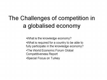 The Challenges of competition in a globalised economy
