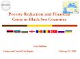 Poverty Reduction and Financial Crisis in Black Sea Countries PowerPoint PPT Presentation