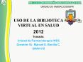 USO DE LA BIBLIOTECA VIRTUAL EN SALUD PowerPoint PPT Presentation