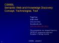 CS690L Semantic Web and Knowledge Discovery: Concept, Technologies, Tool PowerPoint PPT Presentation