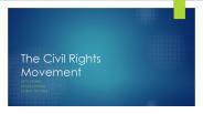 The Civil Rights Movement