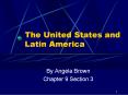 The United States and Latin America PowerPoint PPT Presentation