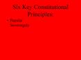 Six Key Constitutional Principles: PowerPoint PPT Presentation