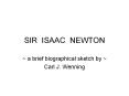 SIR ISAAC NEWTON PowerPoint PPT Presentation