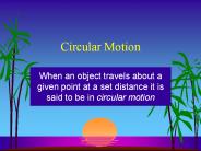Circular Motion