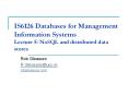 IS6126 Databases for Management Information Systems Lecture 5: NoSQL and distributed data stores PowerPoint PPT Presentation