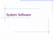 System Software