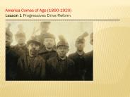 America Comes of Age (1890-1920)