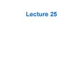Lecture 13 (Exam 3 Review) PowerPoint PPT Presentation